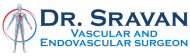 Dr. Sravan – Vascular and Endovascular Surgeon