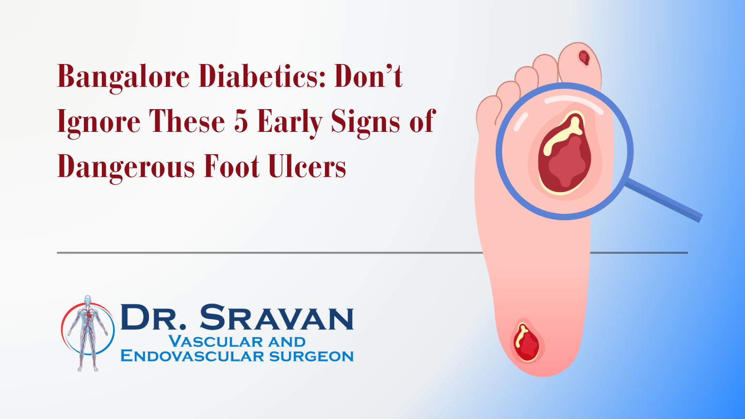 Bangalore Diabetics: Don’t Ignore These 5 Early Signs of Dangerous Foot Ulcers