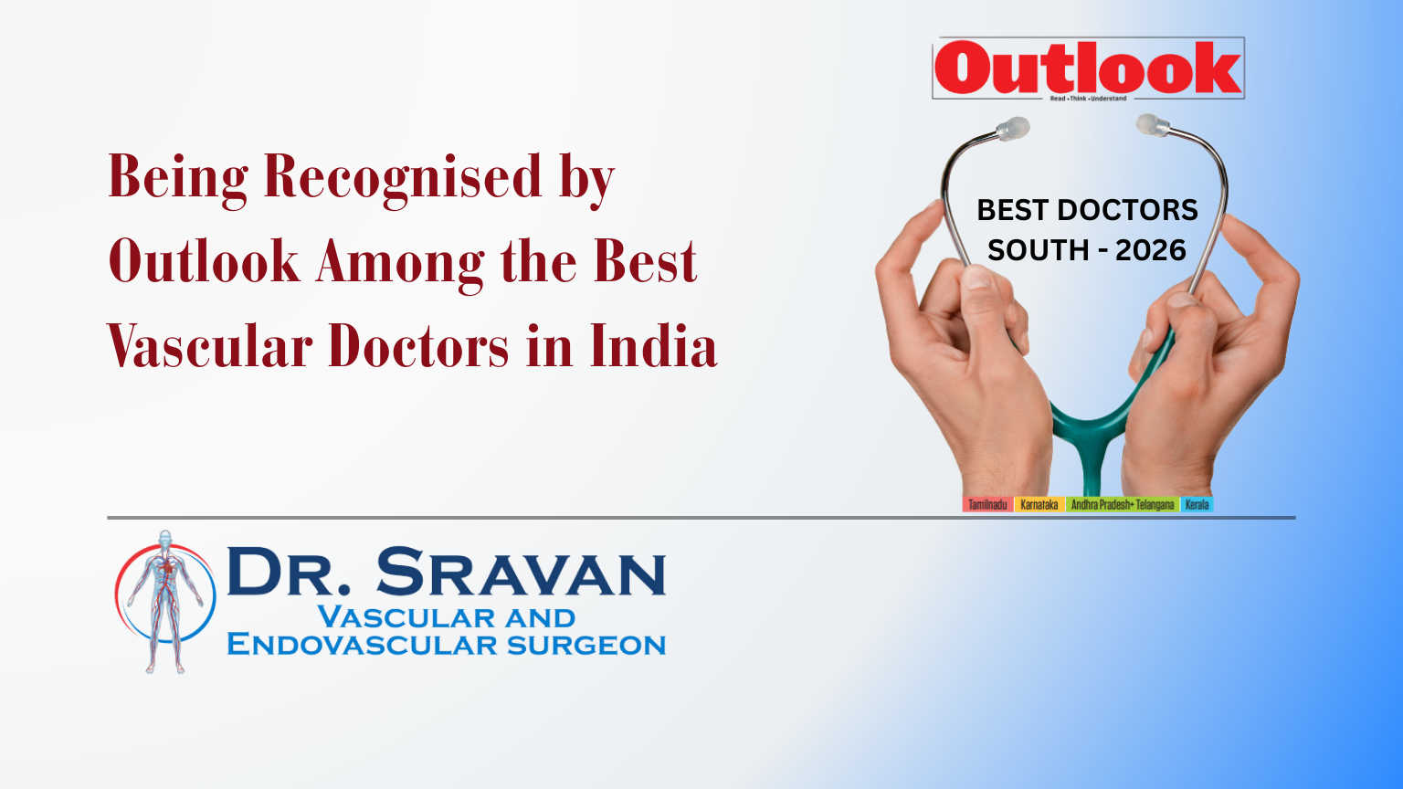 Being Recognised by Outlook Among the Best Vascular Doctors in India