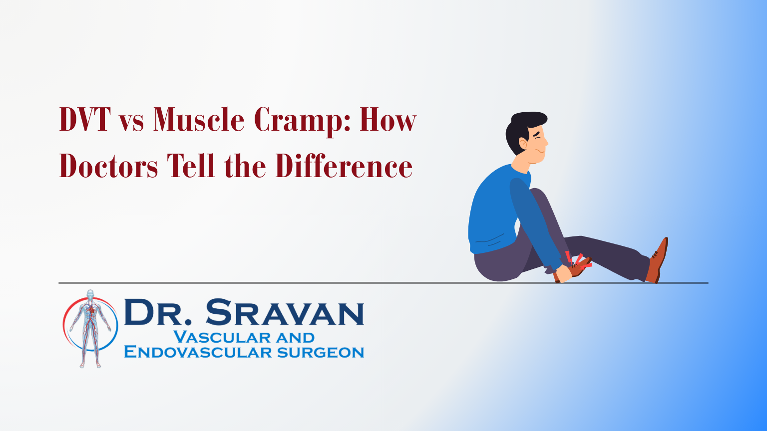 DVT vs Muscle Cramp: How Doctors Tell the Difference
