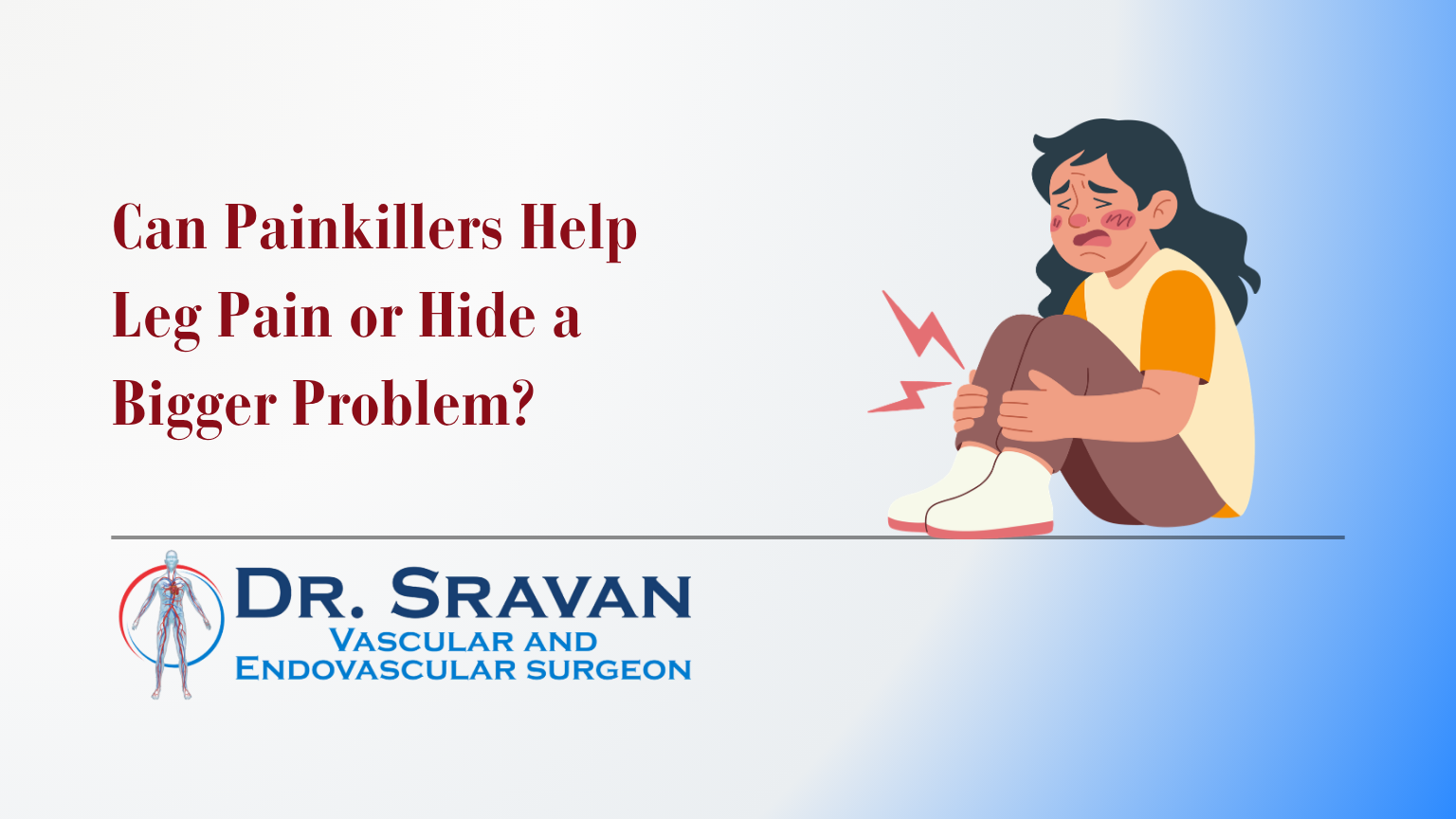 Can Painkillers Help Leg Pain or Hide a Bigger Problem?