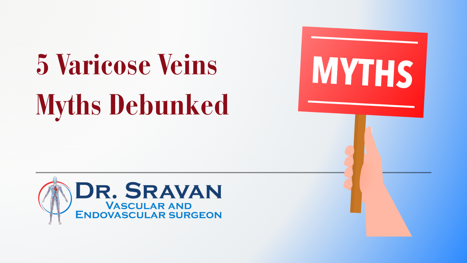 5 Varicose Veins Myths Debunked